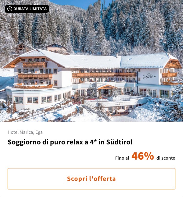 Soggiorno di puro relax a 4* in Südtirol