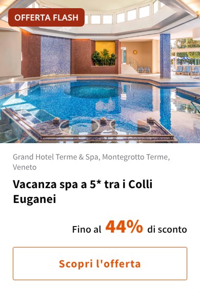 Vacanza spa a 5* tra i Colli Euganei