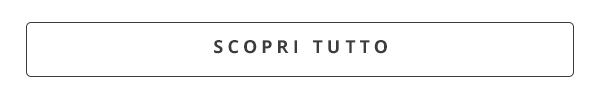 SCOPRI TUTTO