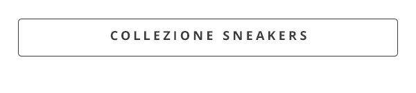 COLLEZIONE SNEAKERS