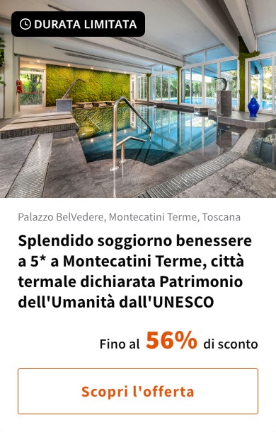 Splendido soggiorno benessere a 5* a Montecatini Terme, città termale dichiarata Patrimonio dell'Umanità dall'UNESCO