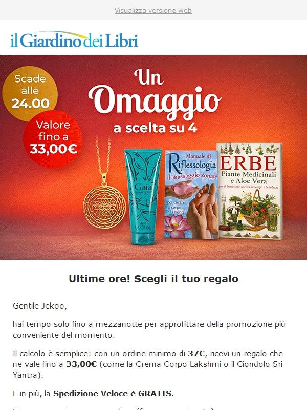 ⚡️ (Scade a mezzanotte) Scegli il tuo OMAGGIO: vale fino a 33€