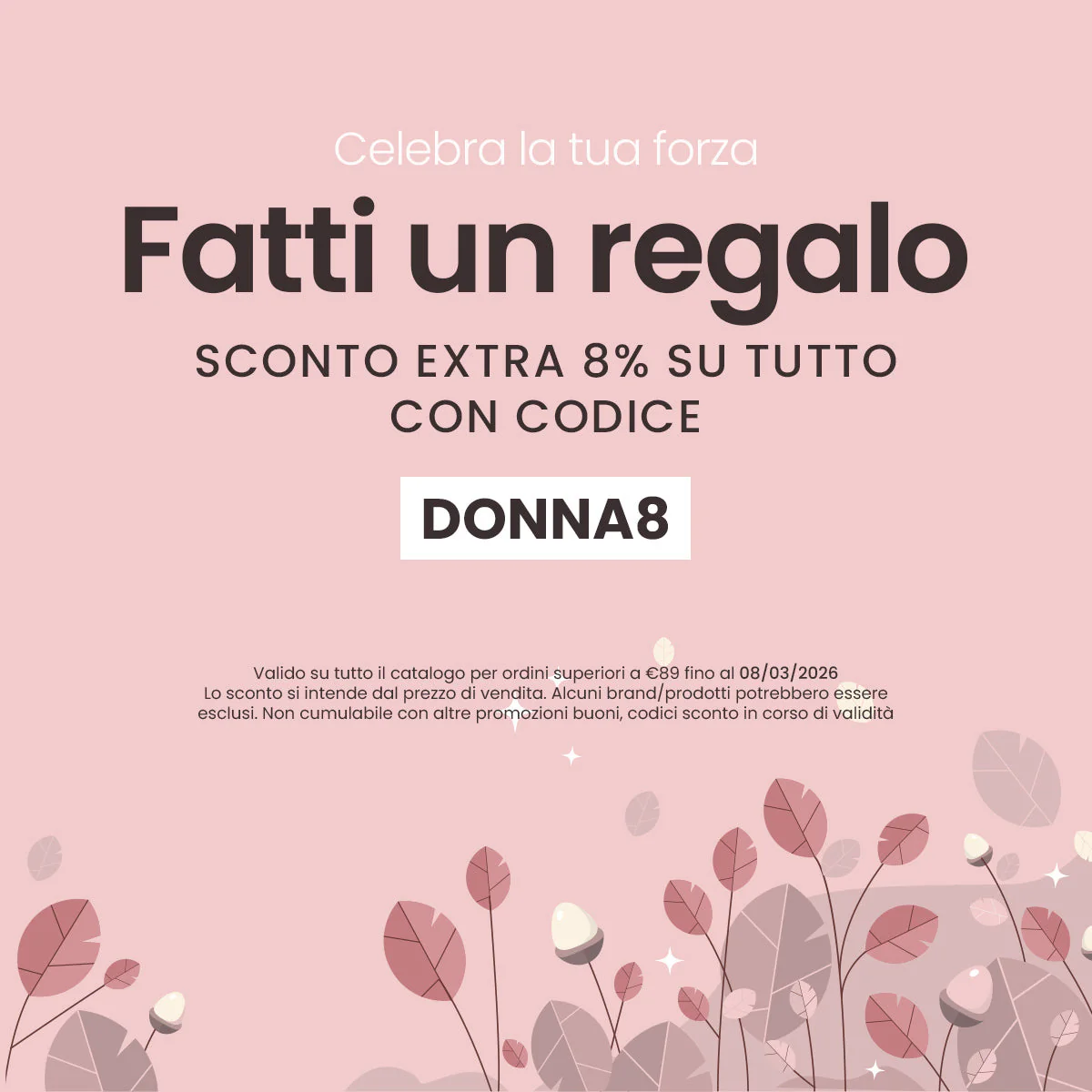 Codice esclusivo DONNA8: un regalo speciale per te fino all'8 marzo - ECHARME
