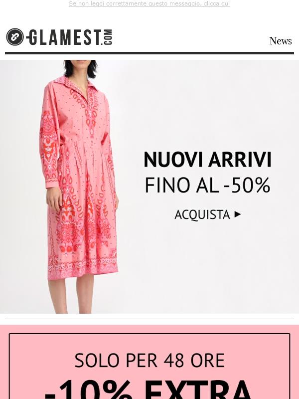 Nuovi Arrivi fino al -50% e solo per 48 ore...