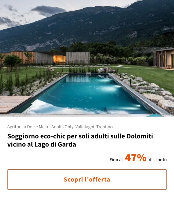Soggiorno eco-chic per soli adulti sulle Dolomiti vicino al Lago di Garda