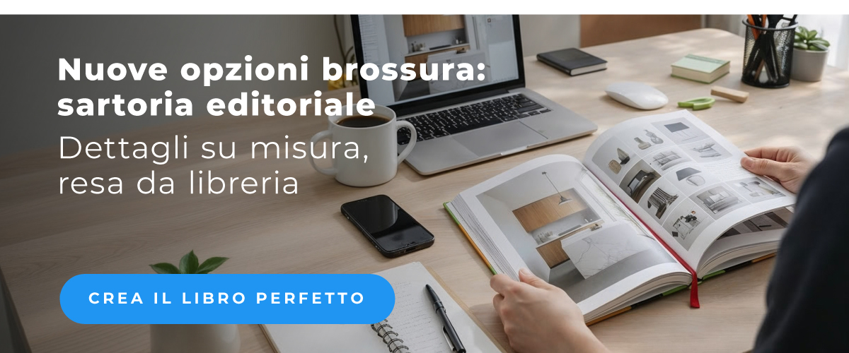 Nuove opzioni brossura: sartoria editoriale