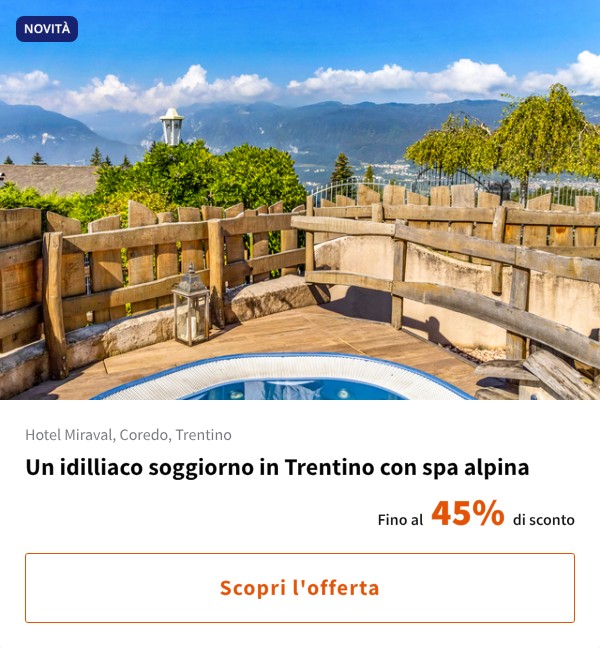 Un idilliaco soggiorno in Trentino con spa alpina