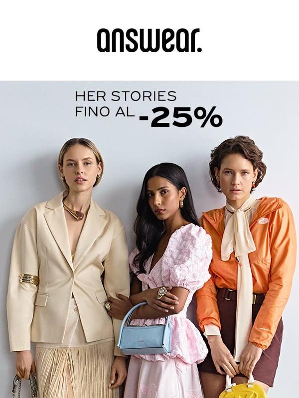 HER STORIES fino al -25%
