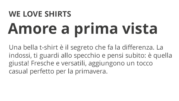 We love shirts: Amore a prima vista