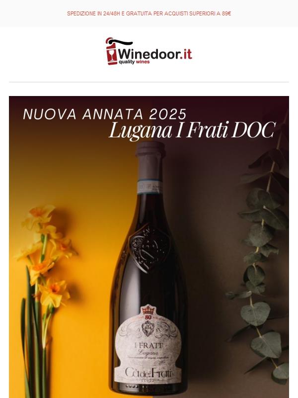 🤩Lugana I Frati: è arrivata la nuova annata!