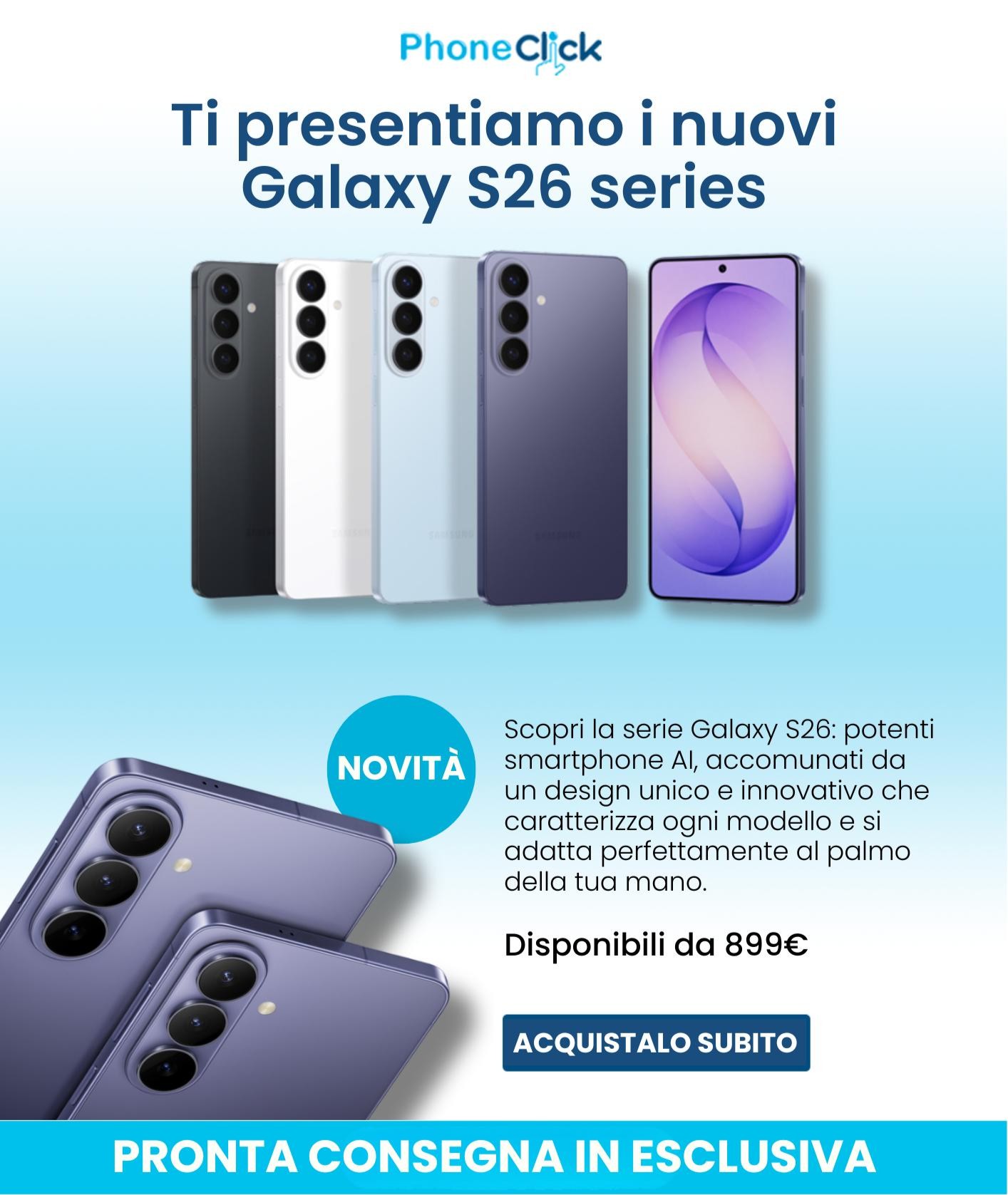 Samsung Galaxy S26 series | Phoneclick