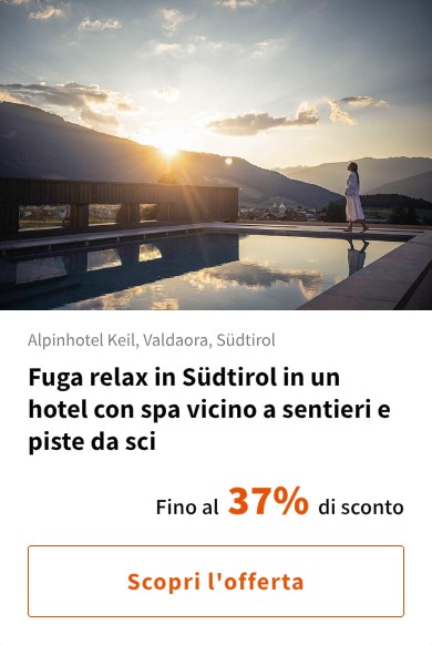 Fuga relax in Südtirol in un hotel con spa vicino a sentieri e piste da sci