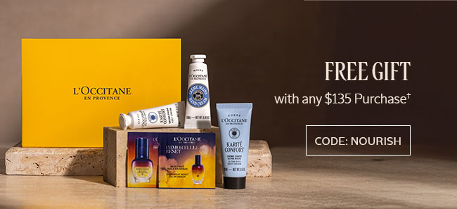 FREE GIFT FOR YOU WITH ANY $135 PURCHASE† CODE: NOURISH