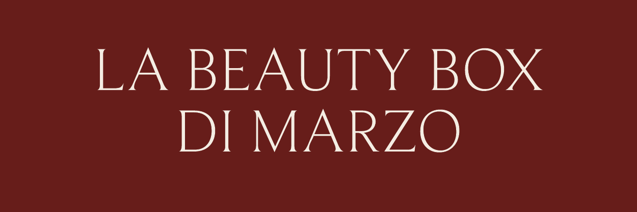 MARCH BEAUTY BOX