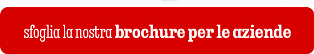 SFOGLIA LA NOSTRA BROCHURE PER LE AZIENDE