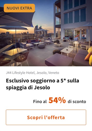 Esclusivo soggiorno a 5* sulla spiaggia di Jesolo
