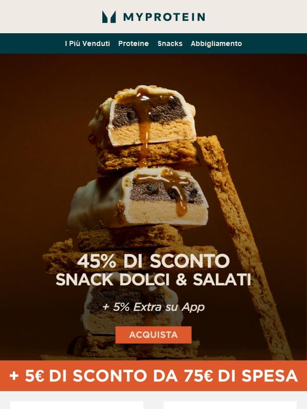 -45% + 5% Extra sugli SNACK 🍪