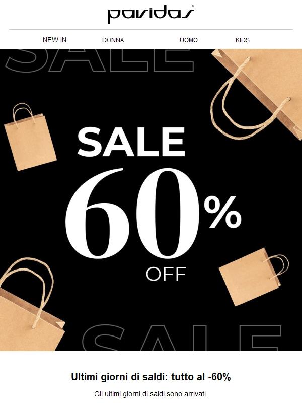 ⏰ Ultimi giorni di saldi: tutto al -60%