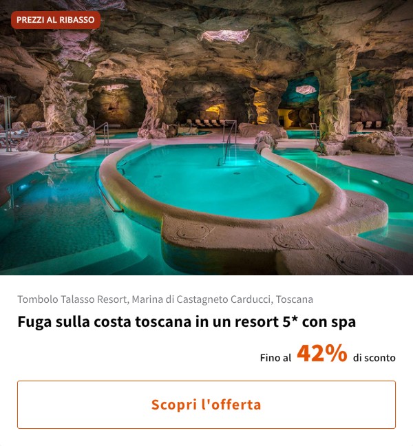 Fuga sulla costa toscana in un resort 5* con spa
