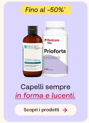 Due prodotti per capelli: Tricogem shampoo e Redcare Prioforta, su sfondo lilla. In alto un bollino giallo indica: &ldquo;Fino al -50%&rdquo;. Testo: &ldquo;Capelli sempre in forma e lucenti&rdquo;, con &ldquo;in forma e lucenti&rdquo; evidenziato in rosso corsivo e sottolineato. Pulsante: &ldquo;Scopri i prodotti&rdquo;.