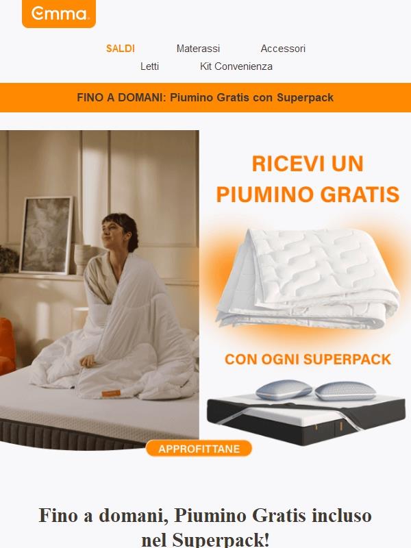 Solo fino a domani: PIUMINO GRATIS con ogni Superpack