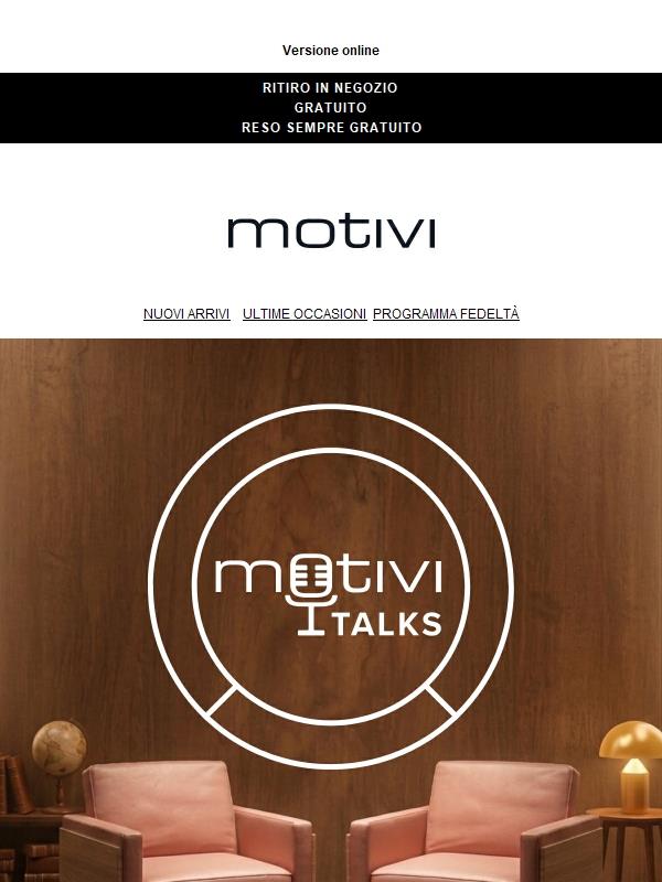 Motivi Talks sta arrivando!