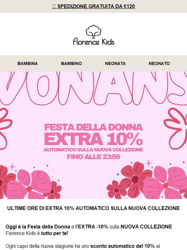 🌸 Oggi si festeggia: EXTRA 10% automatico sulla nuova collezione (ultime ore)
