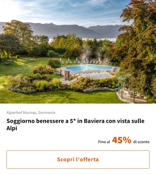 Soggiorno benessere a 5* in Baviera con vista sulle Alpi