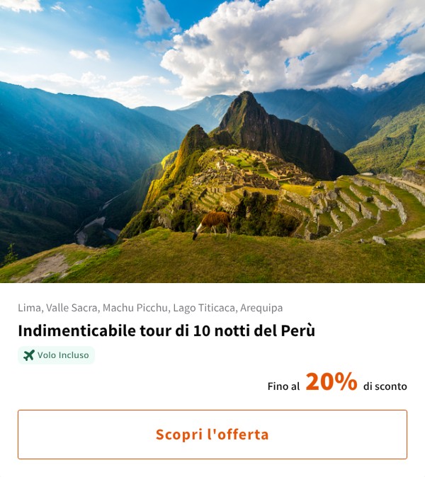Indimenticabile tour di 10 notti del Perù