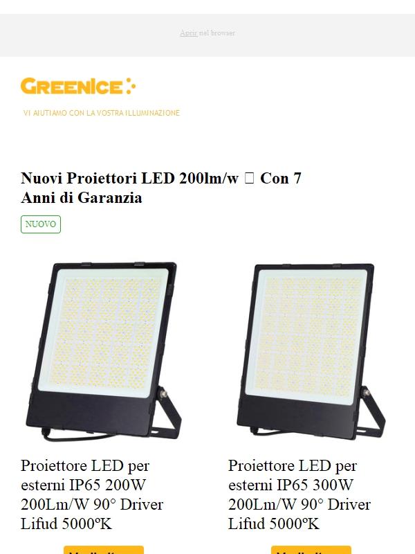 Nuovi Proiettori LED 200lm/w! 🚨 Con 7 Anni di Garanzia