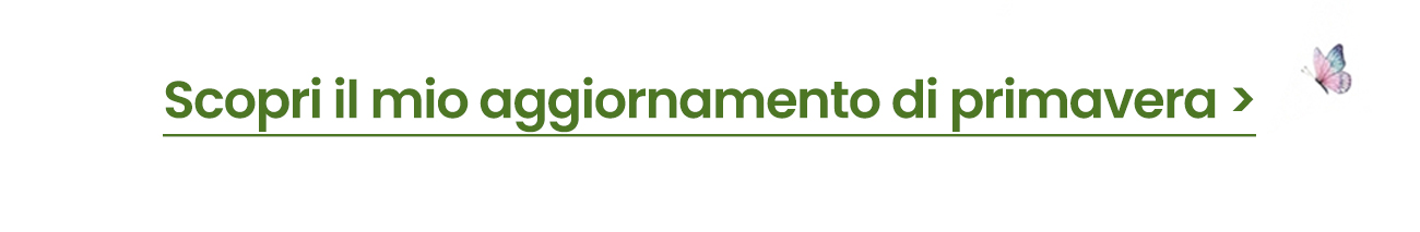 Scopri il mio aggiornamento di primavera
