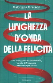 La Lunghezza d'Onda della Felicità
