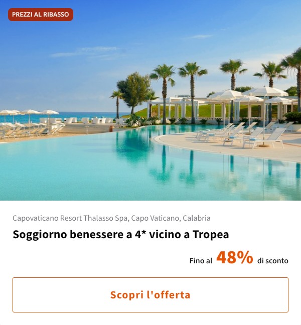 Soggiorno benessere a 4* vicino a Tropea