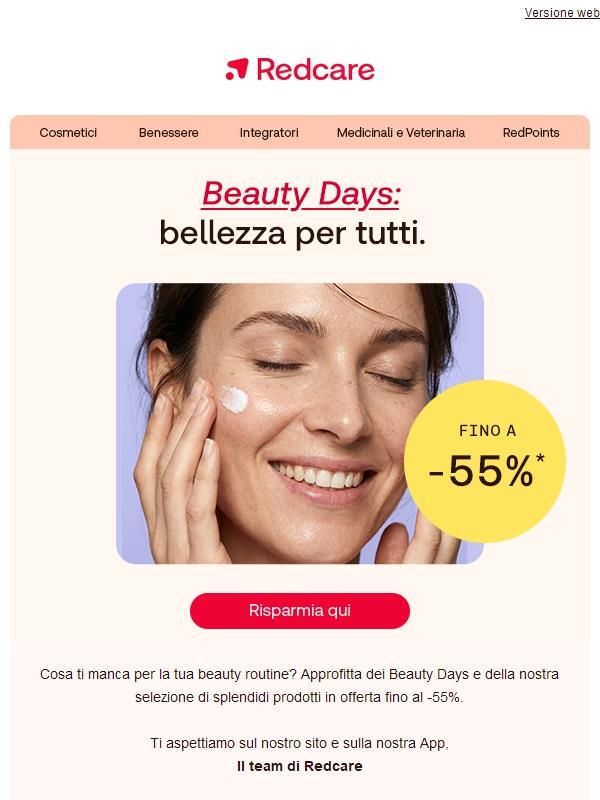 Approfitta dei Beauty Days con sconti fino al -55%! 😍