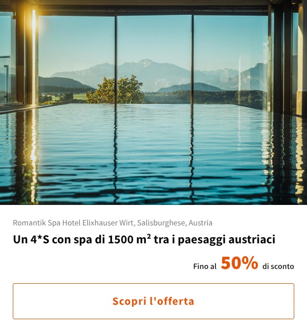 Un 4*S con spa di 1500 m² tra i paesaggi austriaci