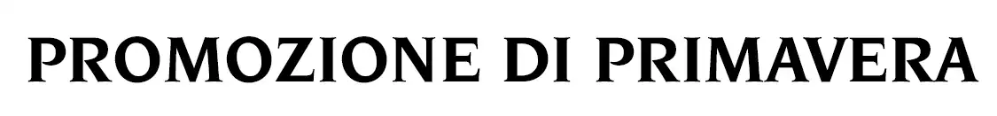 PROMOZIONE DI PRIMAVERA