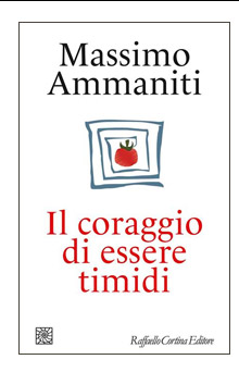 IL CORAGGIO DI ESSERE TIMIDI