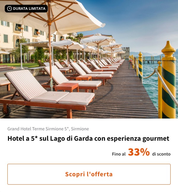Hotel a 5* sul Lago di Garda con esperienza gourmet