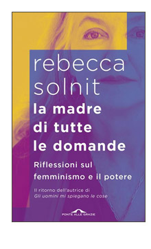 LA MADRE DI TUTTE LE DOMANDE