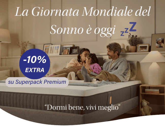 La Giornata Mondiale del Sonno è oggi zzz -10% EXTRA su Superpack Premium "Dormi bene, vivi meglio"