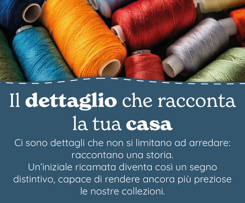 RICHIEDI UN RICAMO PERSONALIZZATO