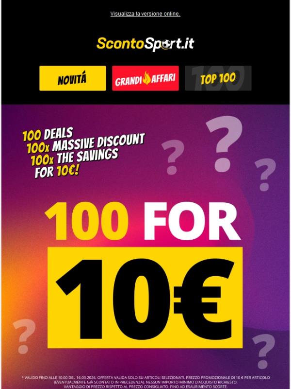 🤑 100 offerte imperdibili a soli 10 € l'una?!