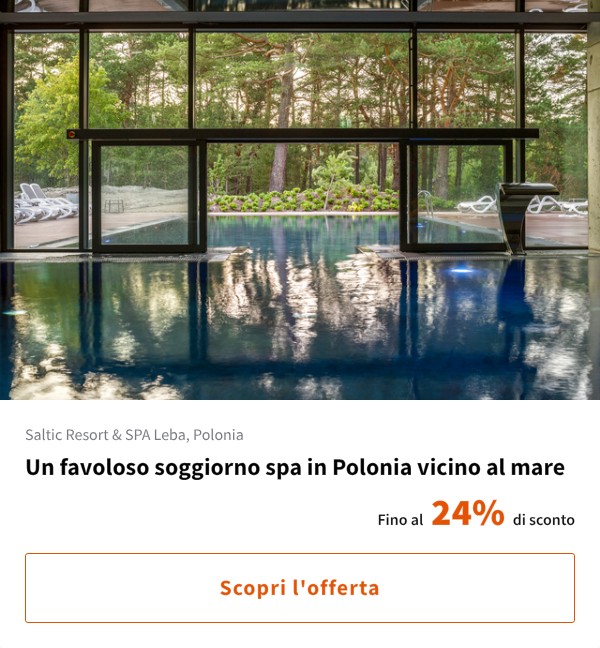 Un favoloso soggiorno spa in Polonia vicino al mare
