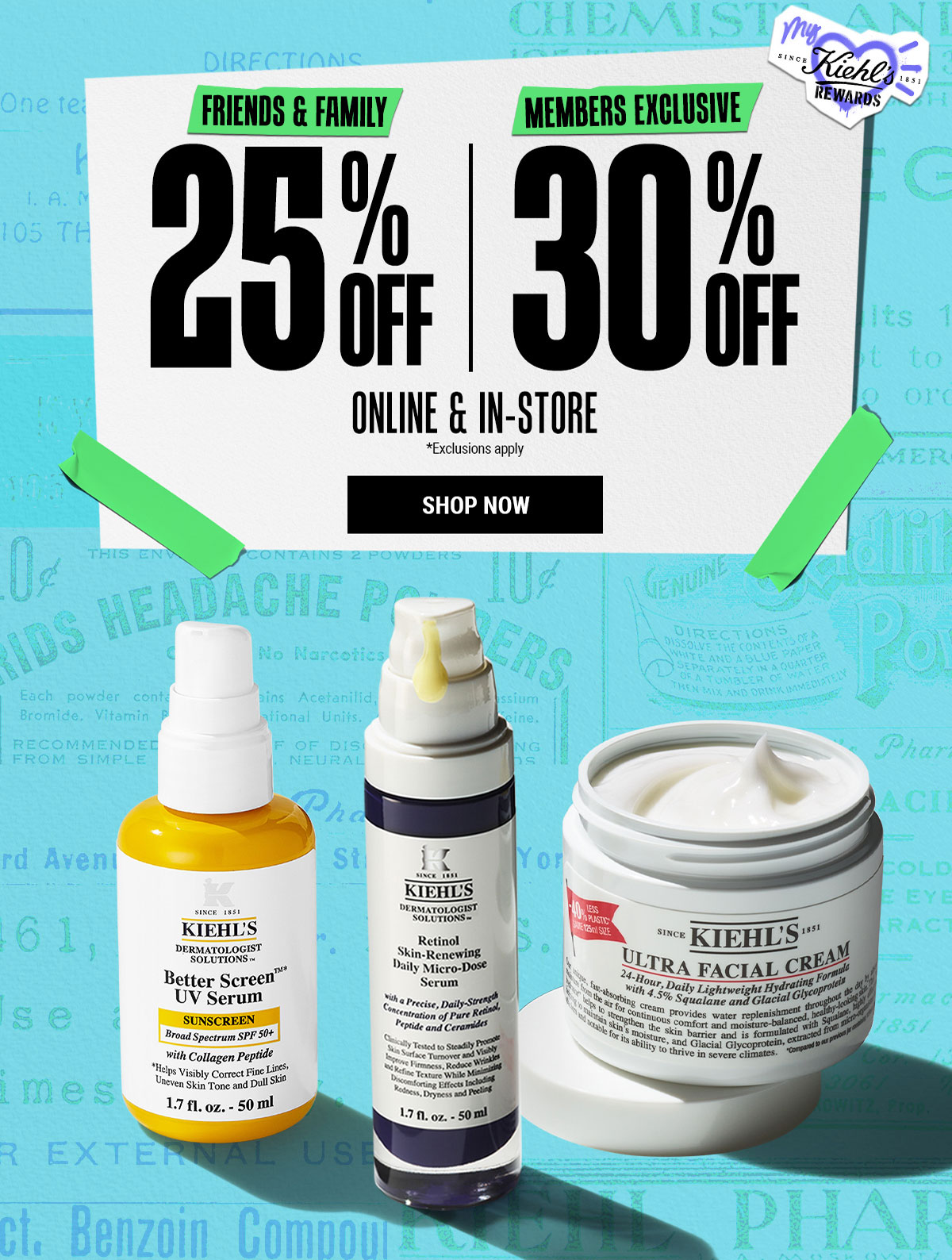 FRIENDS & FAMILY EXCLUSIVE 25% OFF | MEMBERS EXCLUSIVE 30% OFF