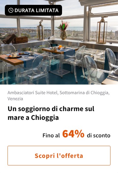 Un soggiorno di charme sul mare a Chioggia