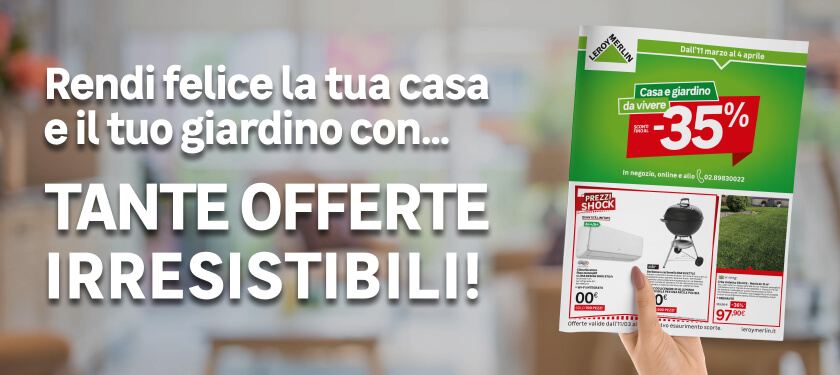 Sfoglia il volantino con tante offerte irresistibili!