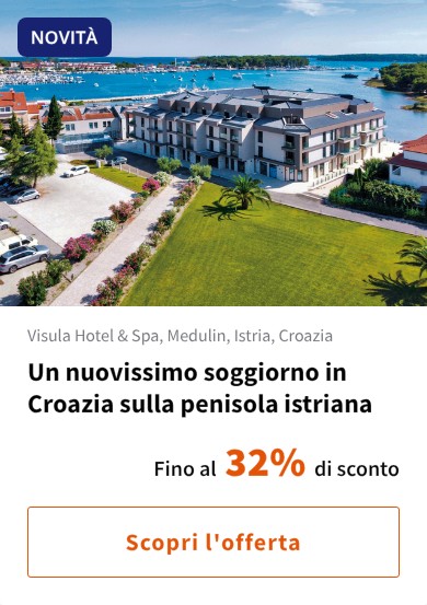 Un nuovissimo soggiorno in Croazia sulla penisola istriana