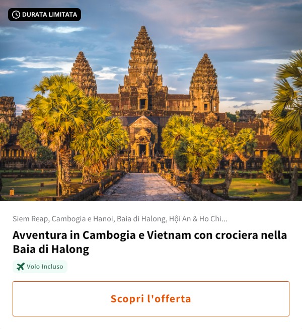 Avventura in Cambogia e Vietnam con crociera nella Baia di Halong