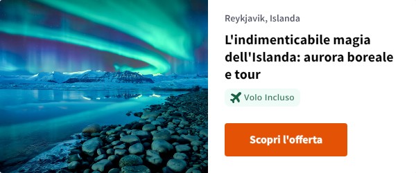 L'indimenticabile magia dell'Islanda: aurora boreale e tour