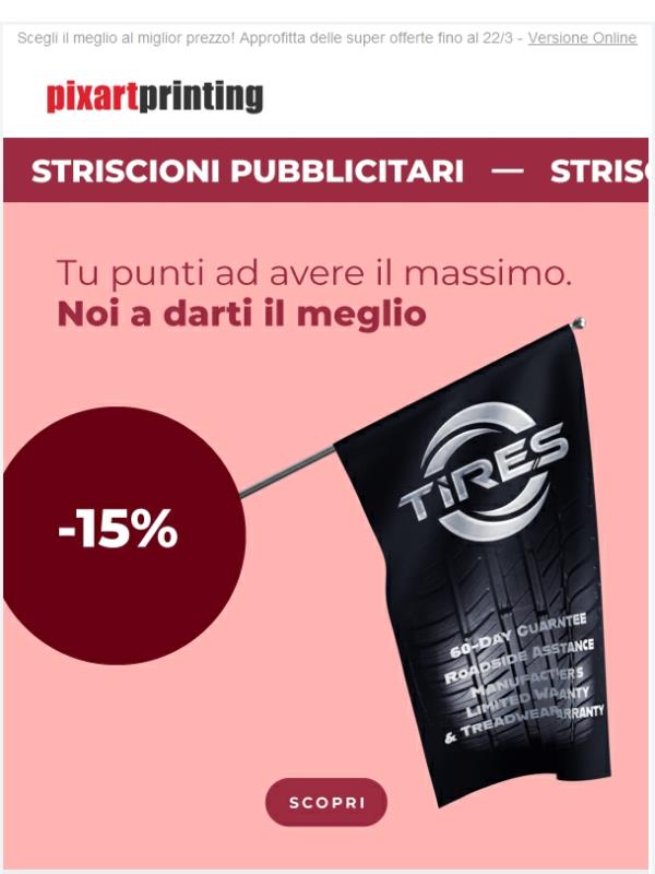 Striscioni pubblicitari al -15%. Non smettere mai di risparmiare!